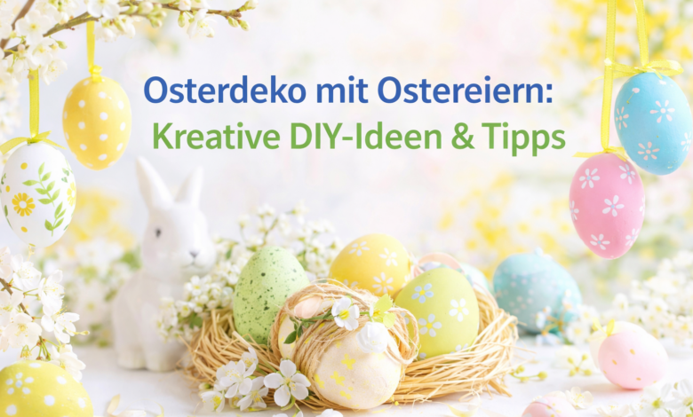 Osterdeko mit Ostereiern