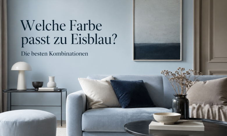 Welche Farbe passt zu Eisblau